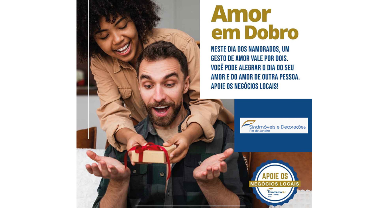 Campanha Dia dos Namorados • SindMoveisRio